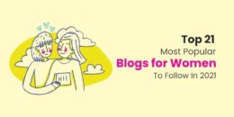 Top 21 Blogs for Women to follow