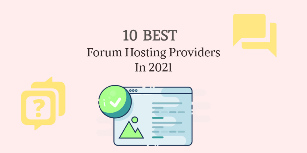 10 Best Forum Hosting Providers in 2021 BloggingDude Learning & Earning via Blogging