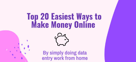Top 20 Easiest Ways to Make Money Online